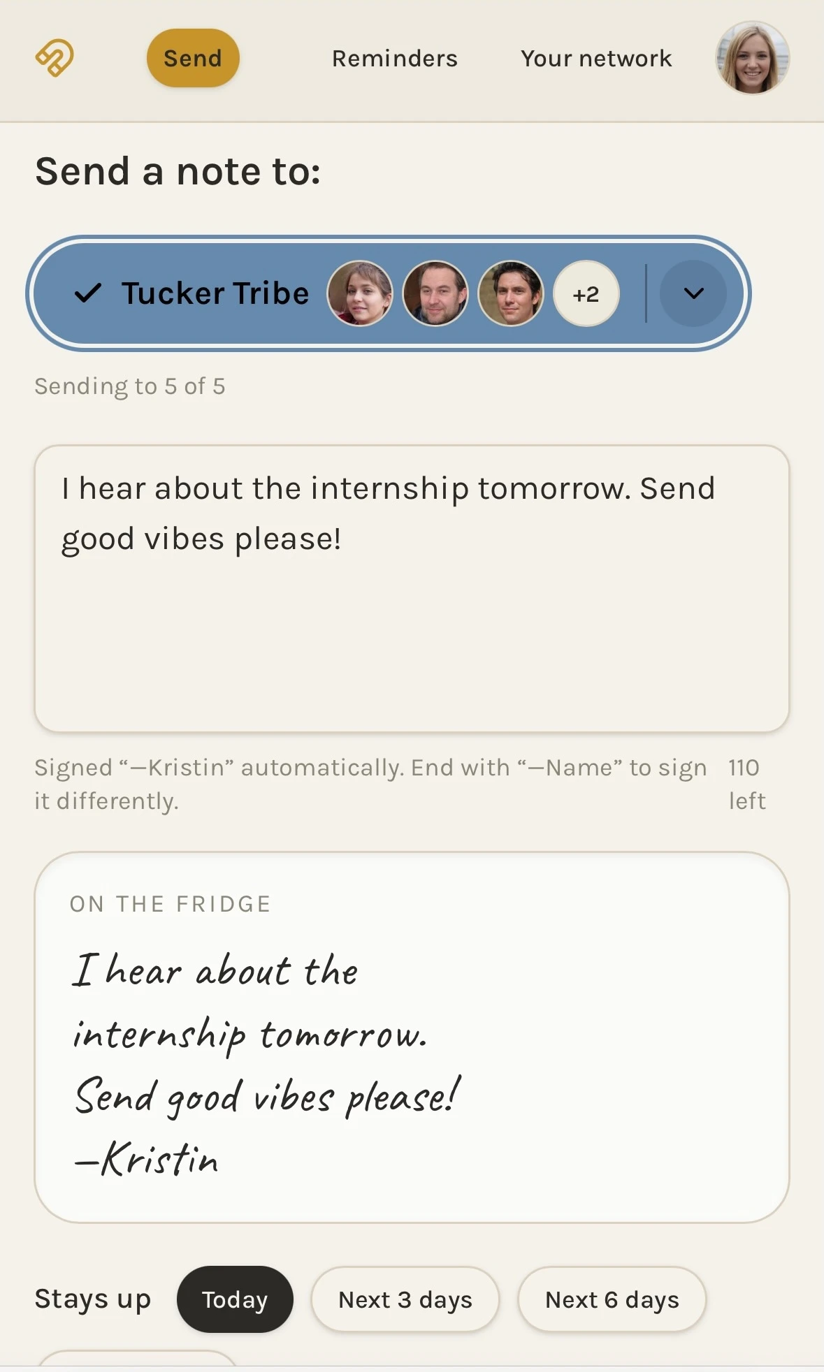 Sending a note to everyone in the group from a phone: I hear about the internship tomorrow. Send good vibes please! —Kristin
